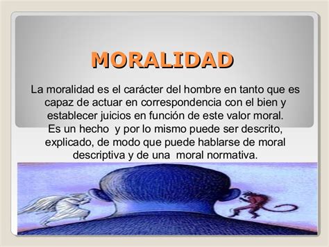 Moralidad .